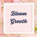 bloom growth